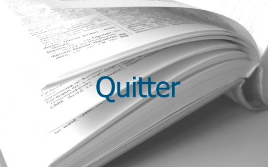 quitter in english